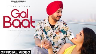 GAL BAAT (Official Video) JASS PANNU x NEHA SINGH x ARYN New punjabi Song 2025