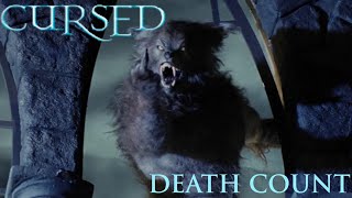 Cursed (2005) Death Count