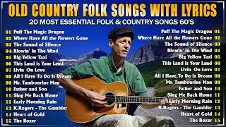 Old Country Folk Songs With Lyrics - 20 Most Essential Folk & Country Songs 60's - Folk Music