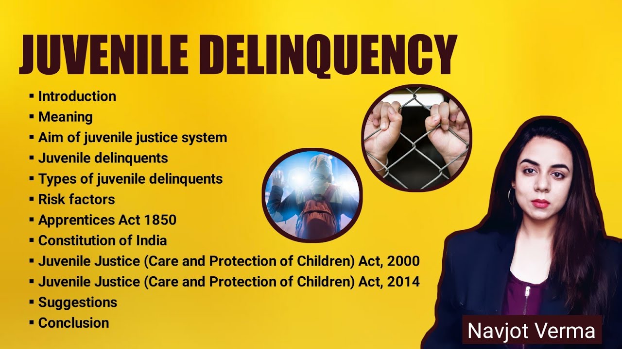 Juvenile Delinquency | Juvenile Justice System | Juvenile Justice Act ...