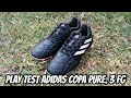 PLAYTEST ADIDAS COPA PURE. 3 FG