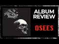 [Album Review] Osees - A Foul Form