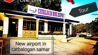 New catbalogan|| airport in samar tour