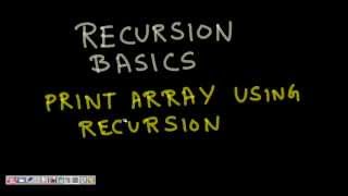 Programming Interview: Print Array + Print Reverse of Array using Recursion