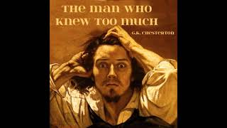 Man Who Knew Too Much - from Librivox AudioBook