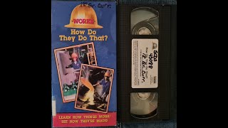 Works: How Do They Do That? (1998 Sony Wonder VHS)