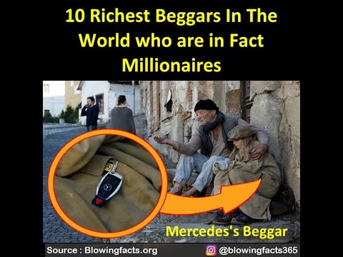 Top 10 Richest Beggars In The World Who Are In Fact Millionaires - YouTube