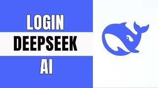 DeepSeek AI Login: How To Login Into DeepSeek AI For the First Time