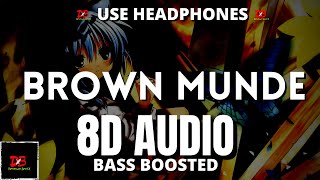 BROWN MUNDE (8D AUDIO) - AP DHILLON | GURINDER GILL| Brown Munde 8D Audio Bass Boosted || DBX