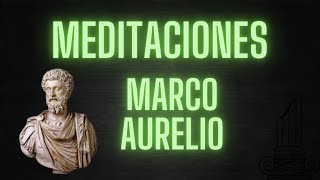 MEDITACIONES de Marco Aurelio  | ESTOICISMO