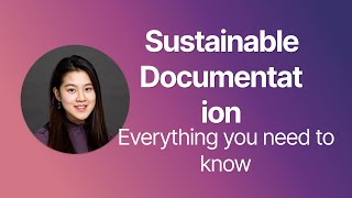 Technical Writing for Sustainable Documentation