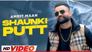 Shaunki Putt (HD Video) Amrit Maan ft MeharVaani | Desi Crew | New Punjabi Song 2023|Speed Records