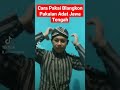 Cara Memakai Blangkon Pakaian Adat Jawa Tengah