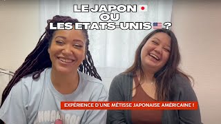 Expérience d'une métisse japonaise américaine !