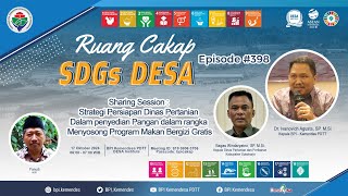 SS: Strategi Dinas Pertanian dalam Program Makan Bergizi Gratis | Ruang Cakap SDGs DESA #398