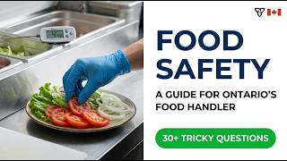 Pass Your Ontario Food Handler Certification 2026: The Ultimate Food Safety Study Guide