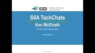 SIIA TechChats | Ken McElrath Founder \u0026 CEO of Skuid