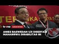 Anies Baswedan Uji Disertasi Mahasiswa Disabilitas ISI | Kabar Petang tvOne