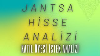 JANTSA HİSSE ÖZEL ANALİZ!