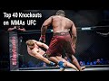 Top 50 Knockouts on MMAs , most amazing KO