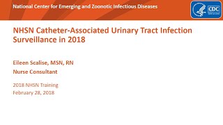 2018 NHSN Training - Catheter-associated Urinary Tract Infection (CAUTI)