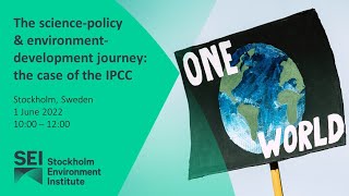 The science-policy & environment-development journey: the case of the IPCC