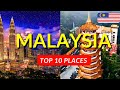 10 Amazing Places to visit in Malaysia in 2024 | Malaysia Travel Video