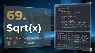 LeetCode 69. Sqrt(x) | Optimized Binary Search Solution (C++)