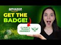 Amazon Climate Pledge Friendly Program - Why & How You Should Apply Today!