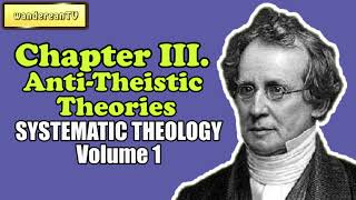 THEOLOGY PROPER: Chapter 3 - Systematic Theology (Volume I) || Charles Hodge
