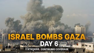 Israel-Hamas War LIVE: War Enters Sixth Day, Israel Continues to Pound Gaza