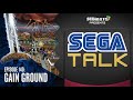 Gain Ground Retropsective | SEGA Talk Podcast