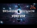 BREAKING BENJAMIN - FOREVER | Lyrics