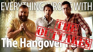 Everything Wrong With The Hangover Part II: The Outtakes
