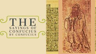 The Sayings of Confucius Free Audio Book by Confucius #confucius #TheHIQCollection