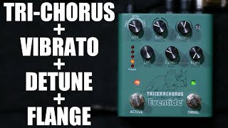 Eventide TriceraChorus | Stereo Tri-Chorus Demo