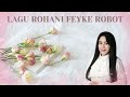 Lagu Rohani Feyke Robot [Full Album]