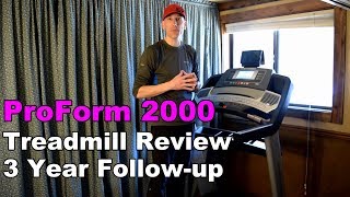 ProForm Pro 2000 Treadmill Review [3 Year Follow-Up]