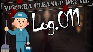 【臓器清掃人】Viscera Cleanup Detail をふつうに実況プレイ Log.011