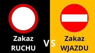 Zakaz ruchu a zakaz wjazdu - wyjaśniam róznice