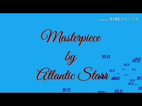 Masterpiece By Atlantic Starr (with Lyrics) - YouTube