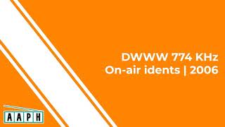 DWWW 774 KHz | On-air idents (recorded in 2006)