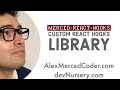 AM Coder - Overview of merced-react-hooks 1.2 (Custom React Hooks Library with useArray, useObject+)