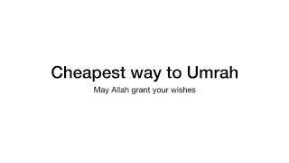 Cheapest way to do Umrah Hajj from USA