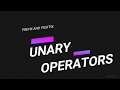 Postfix and prefix unary operator