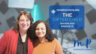 Homeschooling The Gifted Child | Homeschool mom to mom interview