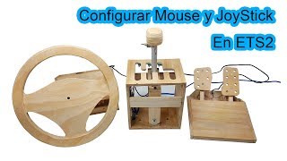 Cómo configurar Mouse y Joystick en los juegos ETS2 | Volante, Pedales y palanca Casero