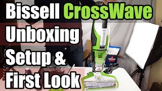 BISSELL CrossWave - Unboxing and Quick Start Guide