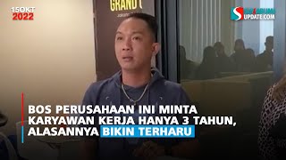 Bos Perusahaan Ini Minta Karyawan Kerja Hanya 3 Tahun, Alasannya Bikin Terharu