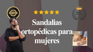 Top 7 Sandalias Ortopédicas Para Mujeres